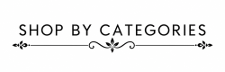 SHOP BY CATEGORIES